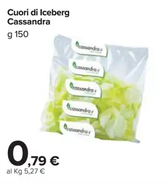Carrefour Market Cassandra Cuori di Iceberg 150g offerta