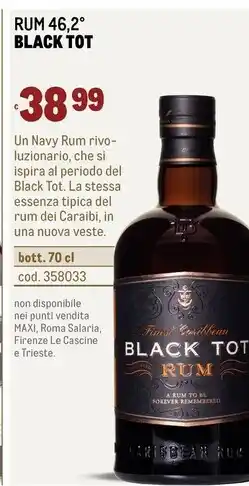 Metro Black tot - rum offerta