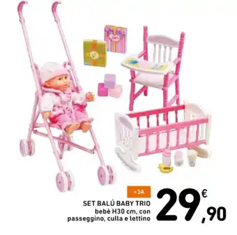 Conad Superstore SET BALÚ BABY TRIO bebè H30 cm offerta