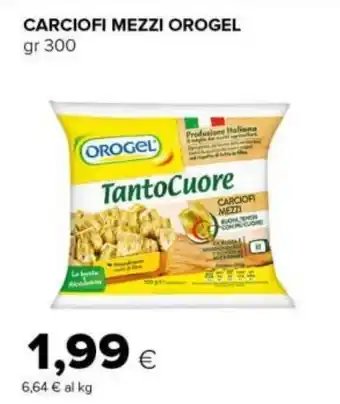 Tigre CARCIOFI MEZZI OROGEL gr 300 offerta