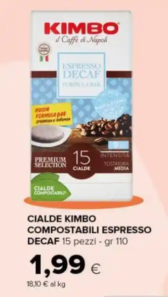 Tigre CIALDE KIMBO COMPOSTABILI ESPRESSO DECAF 15 pezzi - gr 110 offerta