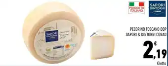 Conad Margherita PECORINO TOSCANO DOP SAPORI & DINTORNI CONAD offerta