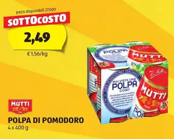 ALDI MUTTI POLPA DI POMODORO 4x 400 g offerta