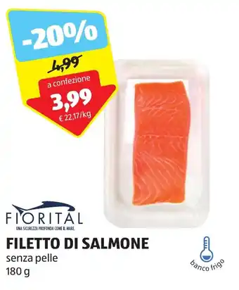 ALDI FIORITAL FILETTO DI SALMONE senza pelle 180 g offerta