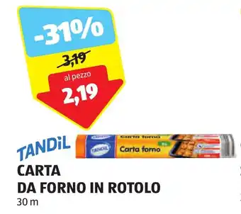 ALDI TANDIL CARTA DA FORNO IN ROTOLO 30 m offerta