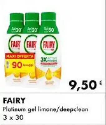 Iper Tosano FAIRY Platinum gel limone/deepclean 3 x 30 offerta