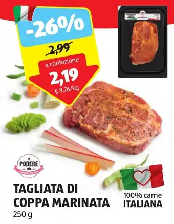 ALDI IL PODERE TAGLIATA DI COPPA MARINATA 250 g offerta