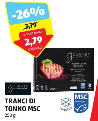 ALDI GOURMET FINEST CUISINE TRANCI DI TONNO MSC 250 g offerta