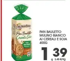Eurospar Mulino bianco pan bauletto ai cereali e soia offerta