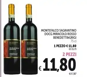 Spazio Conad Benedetti&grigi - montefalco sagrantino docg miracolo rosso offerta