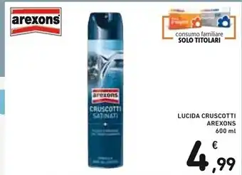 Spazio Conad Arexons lucida cruscotti offerta