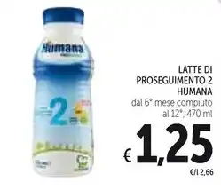 Spazio Conad Humana latte di proseguimento 2 offerta