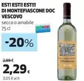 Ipercoop Vescovo - est! est!! est!!! di montefiascone doc offerta