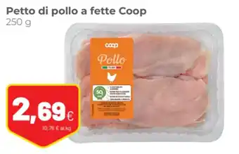 Coop Petto di pollo a fette Coop 250 g offerta