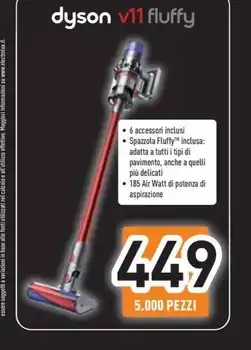 Unieuro Dyson - v11 fluffy offerta