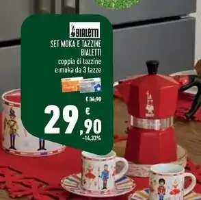 Conad Superstore Bialetti set moka e tazzine offerta