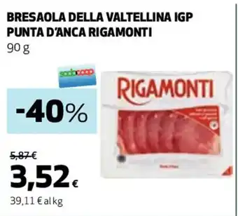 Coop BRESAOLA DELLA VALTELLINA IGP PUNTA D'ANCA RIGAMONTI 90 g offerta