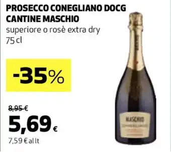 Coop PROSECCO CONEGLIANO DOCG CANTINE MASCHIO superiore o rosè extra dry 75 cl offerta