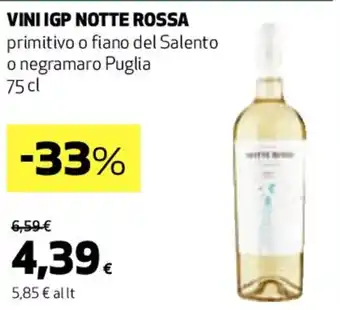 Coop VINI IGP NOTTE ROSSA primitivo o fiano del Salento o negramaro Puglia 75 cl offerta