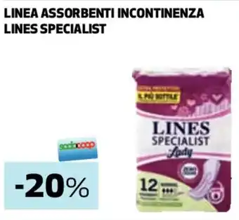 Coop LINEA ASSORBENTI INCONTINENZA LINES SPECIALIST offerta