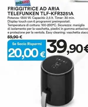 Ipercoop Telefunken friggitrice ad aria tlf-kfr3251a offerta