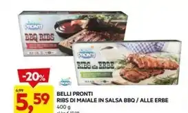 DPiù Belli pronti - ribs di maiale in salsa bbq/alle erbe offerta