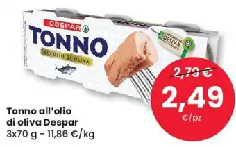Eurospar Tonno all'olio di oliva Despar 3x70 g offerta