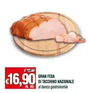 Banco Fresco GRAN FESA DI TACCHINO NAZIONALE offerta