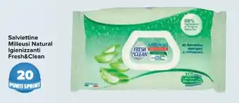 Carrefour Salviettine Milleusi Natural Igienizzanti Fresh&Clean offerta
