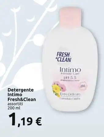Carrefour Detergente Intimo Fresh&Clean assortiti 200 ml offerta