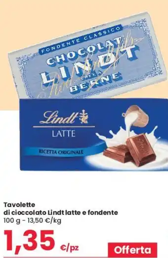 Eurospar Tavolette di cioccolato Lindt latte e fondente 100 g - 13,50 €/kg offerta