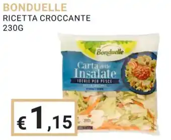 Eté BONDUELLE RICETTA CROCCANTE 230G offerta