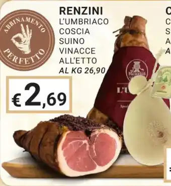 RENZINI L'UMBRIACO COSCIA SUINO VINACCE