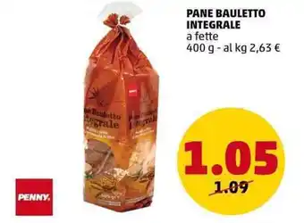 PENNY PENNY PANE BAULETTO INTEGRALE a fette 400 g offerta