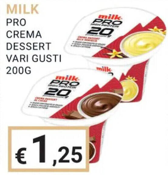 MILK PRO CREMA DESSERT VARI GUSTI 200 g offerta di Eté
