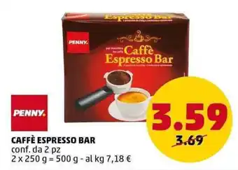 PENNY PENNY CAFFÈ ESPRESSO BAR conf. da 2 pz 2 x 250 g offerta