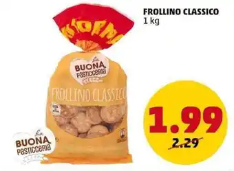 PENNY BUONA Pasticceria FROLLINO CLASSICO 1 kg offerta