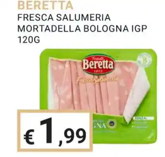 Eté BERETTA FRESCA SALUMERIA MORTADELLA BOLOGNA IGP 120 g offerta