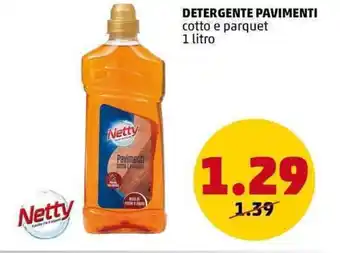PENNY Netty DETERGENTE PAVIMENTI cotto e parquet 1 litro offerta