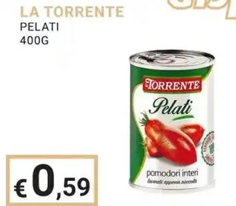 Eté LA TORRENTE PELATI 400G offerta