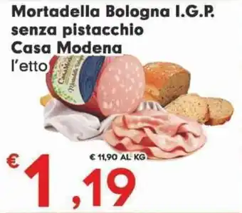Despar Mortadella Bologna I.G.P. senza pistacchio Casa Modena offerta
