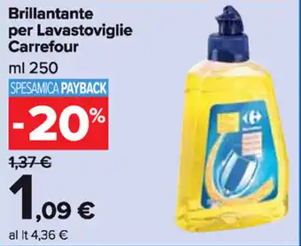 Carrefour Market Carrefour Brillantante per Lavastoviglie 250ml offerta