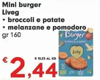 Despar Mini burger Liveg broccoli e patate - melanzane e pomodoro gr 160 offerta
