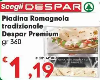 Piadina Romagnola tradizionale Despar Premium gr 360