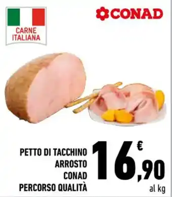 Conad City PETTO DI TACCHINO ARROSTO CONAD PERCORSO QUALITÀ offerta