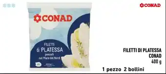 Conad City FILETTI DI PLATESSA CONAD 400 g offerta