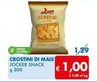 MD Discount CROSTINI DI MAIS JOCKER SNACK g 200 offerta