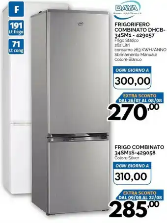 Orizzonte Daya DHCB-34SM1 Frigorifero Combinato 262 L F offerta