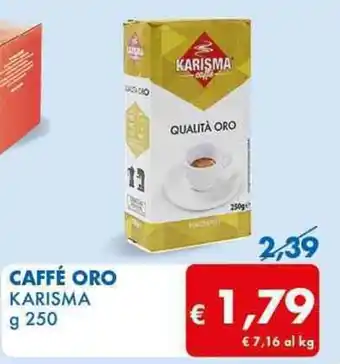 MD Discount CAFFÉ ORO KARISMA g 250 offerta