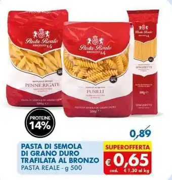 MD Discount PASTA DI SEMOLA DI GRANO DURO TRAFILATA AL BRONZO PASTA REALE - g 500 offerta